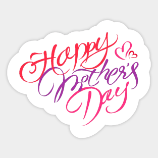 Happy mothers day Sticker